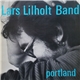 Lars Lilholt Band - Portland